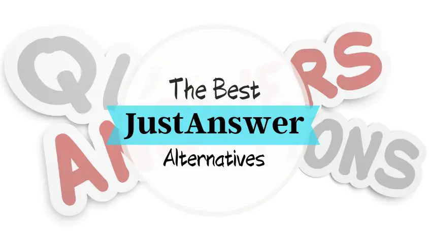 15 Alternatives supérieures à JustAnswer (Gagnez de l'argent en répondant aux questions) 1 15 Meilleures alternatives à JustAnswer (Soyez payé pour répondre à des questions)
